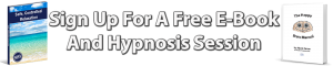 Sign Up For A Free E-Book And Hypnosis Session