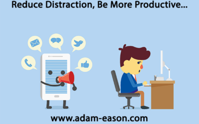 Distraction: 10 Ways to Reduce Problematic Distraction and be More Productive