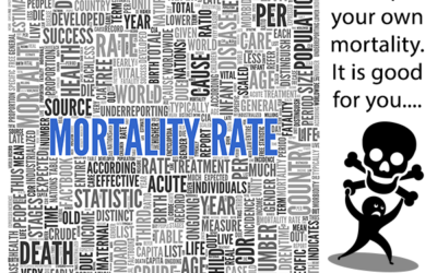 Why Accepting Your Mortality is Good For You