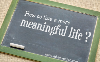 How to Live a More Meaningful Life