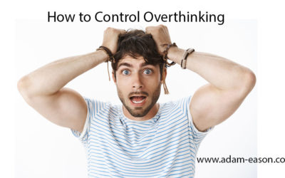 How to Control Overthinking