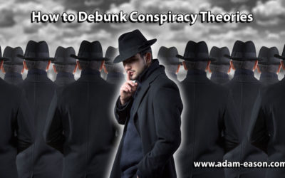 How to Debunk Conspiracy Theories