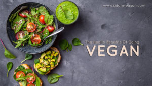 The Health Benefits Of Going Vegan