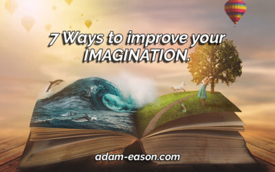 7 Ways to Improve Your Imagination