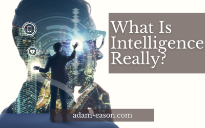 What Is Intelligence, Really?