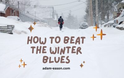 How to Beat the Winter Blues