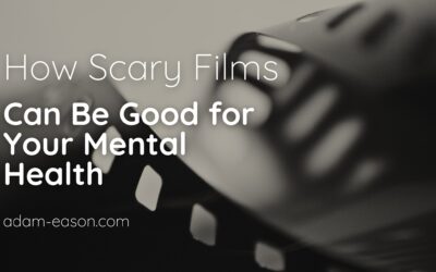 How Scary Films Can Be Good for Your Mental Health