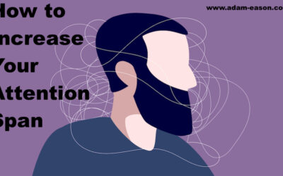 How to Increase Your Attention Span