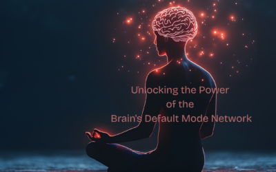 Unlocking the Power of the Brain’s Default Mode Network