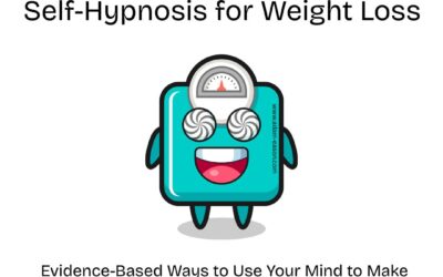 Self-Hypnosis for Weight Loss: Use Your Mind to Make Weight Reduction Easier