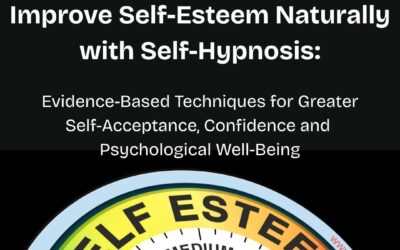 Improve Self-Esteem Naturally with Self-Hypnosis